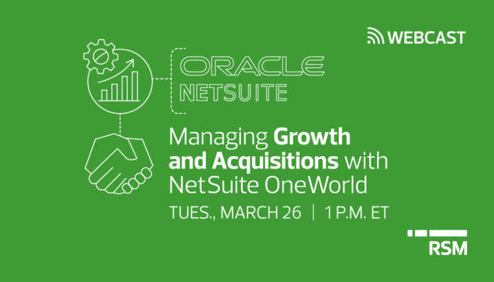Managing growth and acquisitions with NetSuite OneWorld