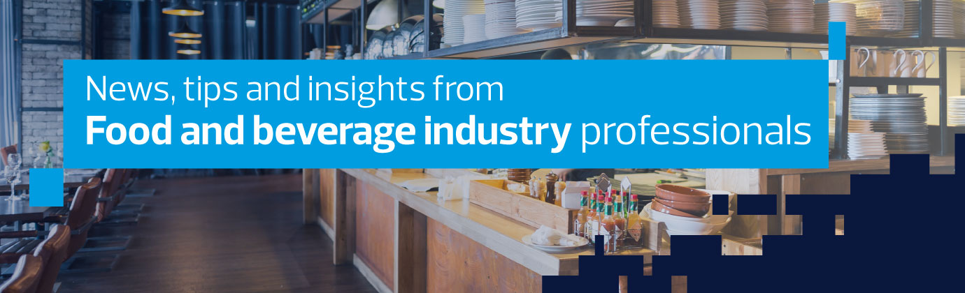 News, tips and insights from Food and beverage industry professionals