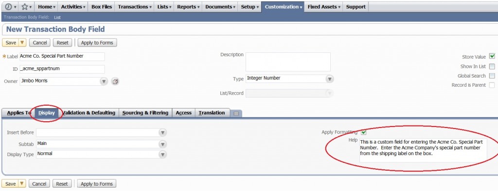 Don't forget to enter your field level help, as shown here.